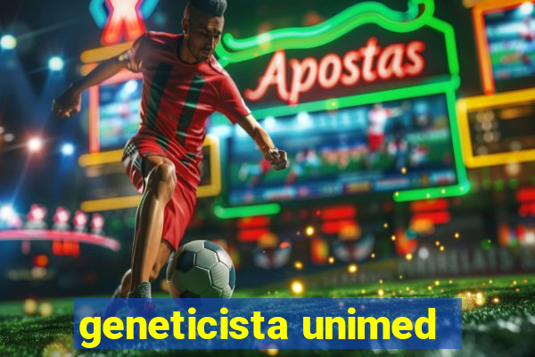 geneticista unimed